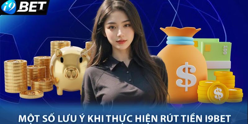Nắm chắc vài điểm lưu ý khi rút tiền