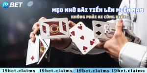 Mẹo nhớ bài tiến lên miền nam không phải ai cũng biết