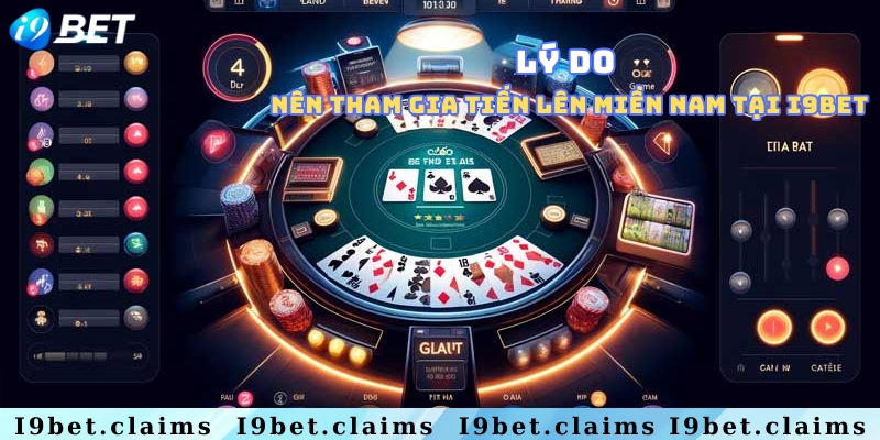 Top 4 lý do nhất định phải chơi tiến lên miền nam I9Bet