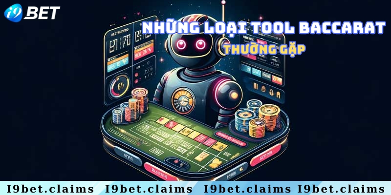 2 loại tool hỗ trợ baccarat phổ biến 